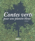 Contes verts pour une planetebleue - eBook