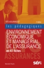 Environnement economique et managerial de l'assurance en 41 fiches - eBook