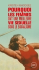 Pourquoi les femmes ont une meilleure vie sexuelle sous le socialisme : Plaidoyer pour l'independance economique - eBook