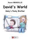 David's world : Gaby's Pesky brother - eBook