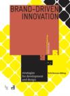 Brand Driven Innovation : Strategies for Development and Design - Book