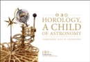 Horology, a Child of Astronomy - Book