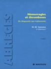 Hemorragies et thromboses : Du diagnostic aux traitements - eBook