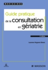 Guide pratique de la consultation en geriatrie - eBook