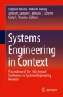 Systems Engineering in Context : Proceedings of the 16th Annual Conference on Systems Engineering Research - Book