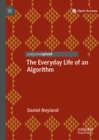 The Everyday Life of an Algorithm - eBook