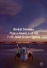 Global Defense Procurement and the F-35 Joint Strike Fighter - eBook