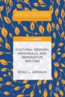 Cultural Memory, Memorials, and Reparative Writing - eBook
