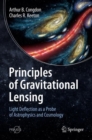 Principles of Gravitational Lensing : Light Deflection as a Probe of Astrophysics and Cosmology - eBook