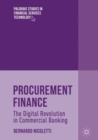 Procurement Finance : The Digital Revolution in Commercial Banking - eBook
