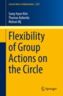Flexibility of Group Actions on the Circle - Book