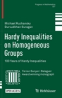 Hardy Inequalities on Homogeneous Groups : 100 Years of Hardy Inequalities - Book