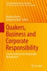 Quakers, Business and Corporate Responsibility : Lessons and Cases for Responsible Management - eBook