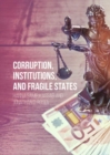 Corruption, Institutions, and Fragile States - eBook