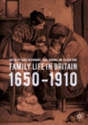 Family Life in Britain, 1650-1910 - eBook