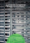 Supporter Ownership in English Football : Class, Culture and Politics - eBook