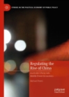 Regulating the Rise of China : Australia’s Foray into Middle Power Economics - Book