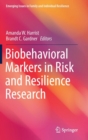 Biobehavioral Markers in Risk and Resilience Research - Book
