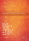 Essays Reflecting the Art of Political and Social Analysis - Book
