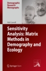 Sensitivity Analysis: Matrix Methods in Demography and Ecology - eBook