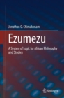 Ezumezu : A System of Logic for African Philosophy and Studies - eBook