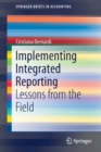 Implementing Integrated Reporting : Lessons from the Field - Book