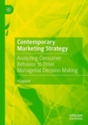 Contemporary Marketing Strategy : Analyzing Consumer Behavior to Drive Managerial Decision Making - eBook