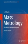 Mass Metrology : The Newly Defined Kilogram - Book