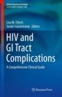 HIV and GI Tract Complications : A Comprehensive Clinical Guide - eBook