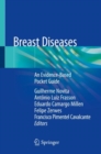 Breast Diseases : An Evidence-Based Pocket Guide - Book