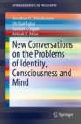New Conversations on the Problems of Identity, Consciousness and Mind - eBook
