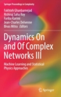 Dynamics On and Of Complex Networks III : Machine Learning and Statistical Physics Approaches - Book