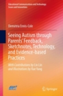 Seeing Autism through Parents’ Feedback, Sketchnotes, Technology, and Evidence-based Practices - Book