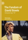 The Fandom of David Bowie : Everyone Says "Hi" - Book
