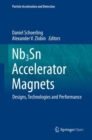 Nb3Sn Accelerator Magnets : Designs, Technologies and Performance - Book