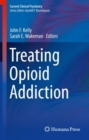 Treating Opioid Addiction - Book