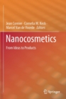 Nanocosmetics : From Ideas to Products - Book