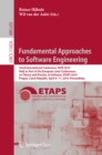 Fundamental Approaches to Software Engineering : 22nd International Conference, FASE 2019, Held as Part of the European Joint Conferences on Theory and Practice of Software, ETAPS 2019, Prague, Czech - eBook