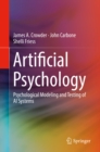 Artificial Psychology : Psychological Modeling and Testing of AI Systems - eBook