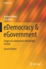 eDemocracy & eGovernment : Stages of a Democratic Knowledge Society - Book