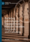 Fostering Interreligious Encounters in Pluralist Societies : Hospitality and Friendship - Book