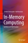 In-Memory Computing : Synthesis and Optimization - eBook