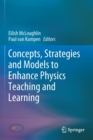 Concepts, Strategies and Models to Enhance Physics Teaching and Learning - Book