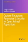 Capture-Recapture: Parameter Estimation for Open Animal Populations - eBook