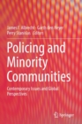 Policing and Minority Communities : Contemporary Issues and Global Perspectives - Book