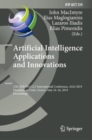 Artificial Intelligence Applications and Innovations : 15th IFIP WG 12.5 International Conference, AIAI 2019, Hersonissos, Crete, Greece, May 24-26, 2019, Proceedings - Book