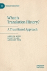 What is Translation History? : A Trust-Based Approach - Book