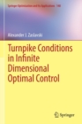 Turnpike Conditions in Infinite Dimensional Optimal Control - Book