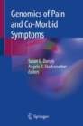 Genomics of Pain and Co-Morbid Symptoms - Book