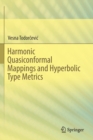 Harmonic Quasiconformal Mappings and Hyperbolic Type Metrics - Book